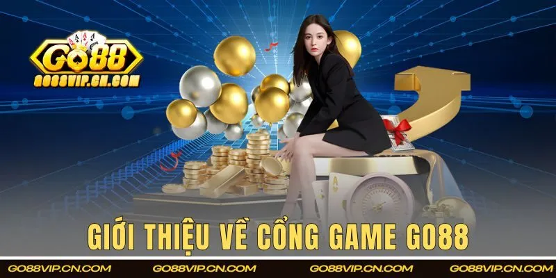 Giới thiệu về cổng game GO88