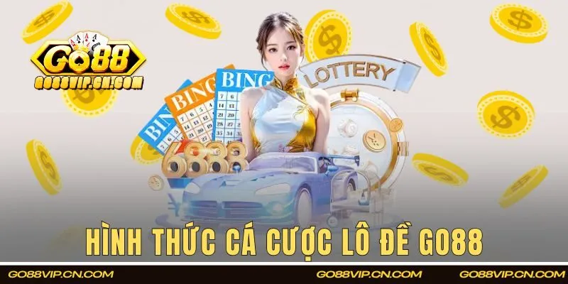 Trải nghiệm hình thức giải trí lô đề xổ số GO88
