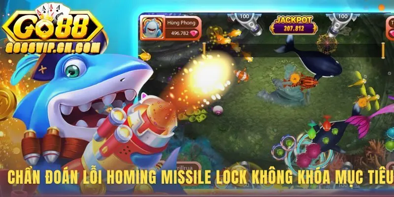 Chẩn đoán lỗi Homing Missile Lock do bỏ qua cài đặt đơn giản